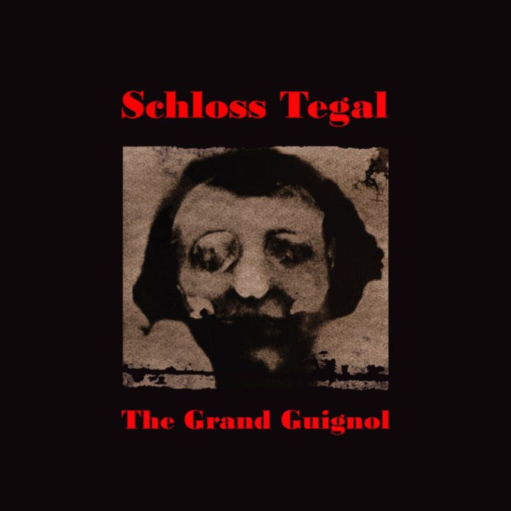 Schloss Tegal - Grand Guignol  LP LP